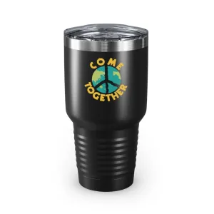 Come Together- Tumbler, 30oz